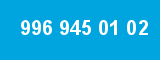 996 945 01 02